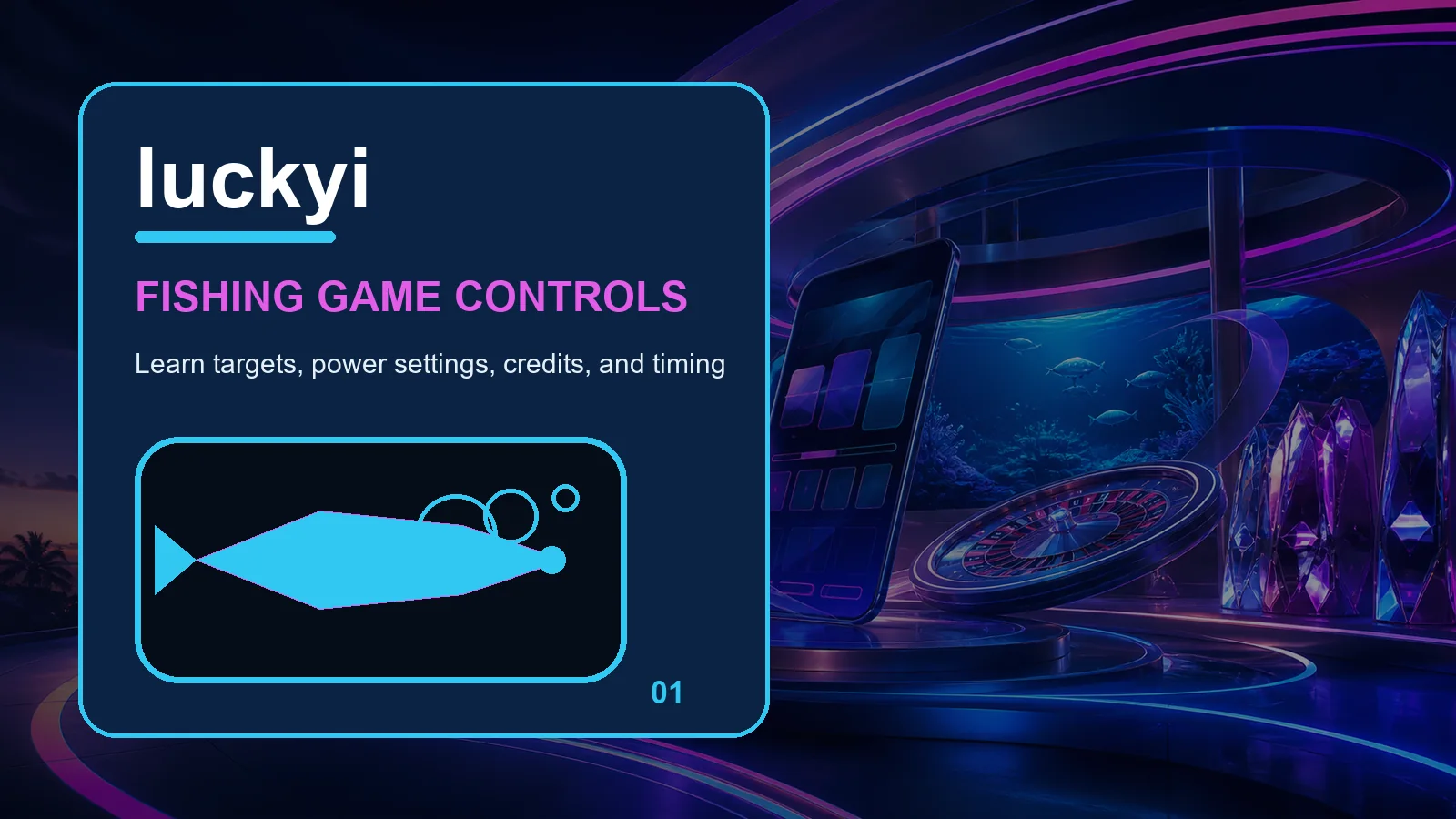 luckyi fishing full-width visual guide 1
